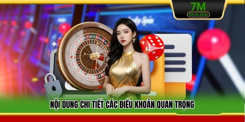 Nội dung chi tiết các điều khoản quan trọng